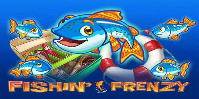 Trik Rahasia Menang Besar di Situs Slot Gacor Fishin’ Frenzy